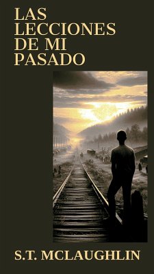 Cover Las Lecciones de Mi Pasado (eBook, ePUB)