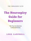The Neurospicy Guide for Beginners (eBook, ePUB) The Neurospicy Guide for Beginners (eBook, ePUB)