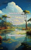 Detective Bishop Flamme: Case of the Serial Assaulter Book 3 Missing Main Suspect (eBook, ePUB) Detective Bishop Flamme: Case of the Serial Assaulter Book 3 Missing Main Suspect (eBook, ePUB)