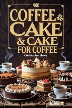 Cover Coffee Cake & Cake for Coffee - Vegan Cookbook (eBook, ePUB)
