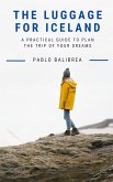 The Luggage for Iceland (Confessions of a Traveller) (eBook, ePUB) The Luggage for Iceland (Confessions of a Traveller) (eBook, ePUB)