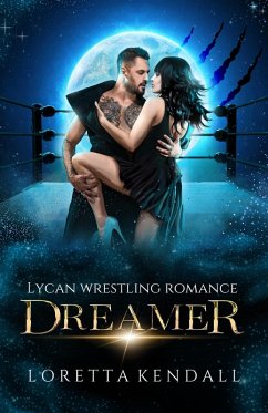 Dreamer (eBook, ePUB) - Kendall, Loretta