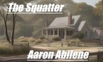 The Squatter (eBook, ePUB)