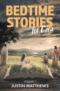 Bedtime Stories for Cara (eBook, ePUB) - Matthews, Justin