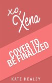 XO, Xena (Olympus Inc., #6) (eBook, ePUB) XO, Xena (Olympus Inc., #6) (eBook, ePUB)