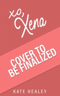 XO, Xena (Olympus Inc., #6) (eBook, ePUB) - Healey, Kate