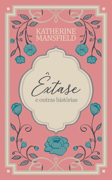 Êxtase e outras histórias (eBook, ePUB)