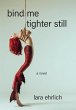 Bind Me Tighter Still (eBook, ePUB) - Bild 1