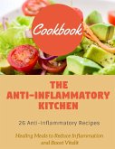 The Anti-Inflammatory Kitchen (eBook, ePUB) The Anti-Inflammatory Kitchen (eBook, ePUB)