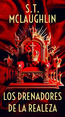 Cover Los Drenadores de la Realeza (eBook, ePUB)