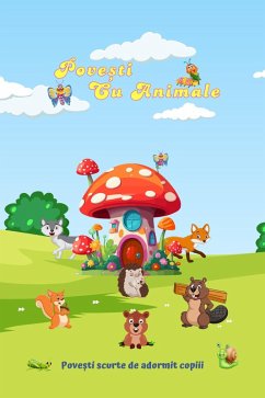 Pove¿ti cu animale (Car¿i pentru copii) (eBook, ePUB) - Sprînceana, Alexandru