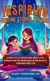 Inspiring Bedtime Story for Kids (eBook, ePUB) Inspiring Bedtime Story for Kids (eBook, ePUB)