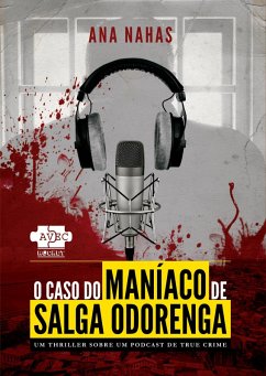 Cover O Caso do Maníaco de Salga Odorenga (eBook, ePUB)