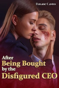 Cover After Being Bought by the Disfigured CEO (eBook, ePUB)
