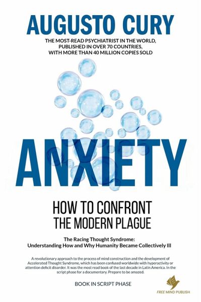 Anxiety: How to Confront the Modern Plague (eBook, ePUB)