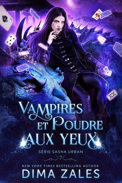 Cover Vampires et poudre aux yeux (Série sasha urban, #7) (eBook, ePUB)
