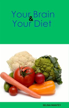Cover Your Brain and Your Diet (eBook, ePUB)