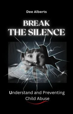 Break the Silence (eBook, ePUB) - Alberts, Dee