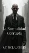 La Normalidad Corrupta (eBook, ePUB) - Bild 1