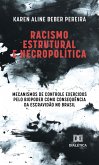 Racismo Estrutural e Necropolítica (eBook, ePUB)