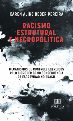Cover Racismo Estrutural e Necropolítica (eBook, ePUB)