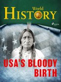 USA's Bloody Birth (eBook, ePUB) USA's Bloody Birth (eBook, ePUB)