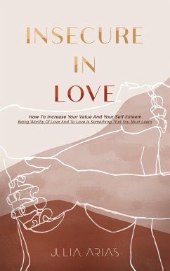 Insecure in Love (eBook, ePUB) - Arias, Julia
