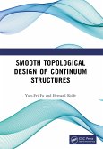 Smooth Topological Design of Continuum Structures (eBook, ePUB)