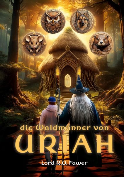 Die Waldmänner von Uriah (eBook, ePUB)