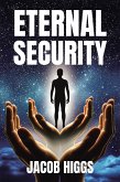 ETERNAL SECURITY (eBook, ePUB) ETERNAL SECURITY (eBook, ePUB)