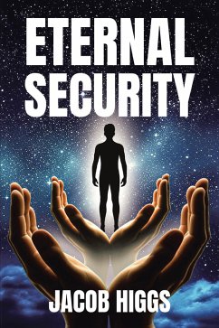 ETERNAL SECURITY (eBook, ePUB) Cover ETERNAL SECURITY (eBook, ePUB)