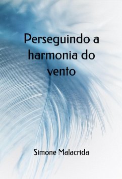 Cover Perseguindo a harmonia do vento (eBook, ePUB)