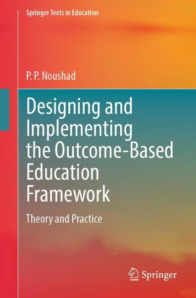 Designing and Implementing the Outcome-Based Education Framework (eBook, PDF)