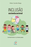 Inclusão socioeducacional: conhecimento é o primeiro passo (eBook, ePUB) Inclusão socioeducacional: conhecimento é o primeiro passo (eBook, ePUB)
