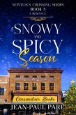 A Snowy and Spicy Season (eBook, ePUB) A Snowy and Spicy Season (eBook, ePUB)