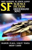 Science Fiction Dreierband 3092 (eBook, ePUB) Science Fiction Dreierband 3092 (eBook, ePUB)