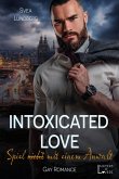 Intoxicated Love (eBook, ePUB)