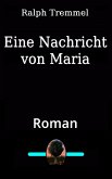 Eine Nachricht von Maria (eBook, ePUB)