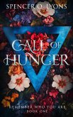 Call Of Hunger (Remember Who You Are, #1) (eBook, ePUB)