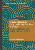 Selection Criteria in Party Leadership Elections in Greece: The Open Primaries of PASOK, ND and SYRIZA (eBook, PDF)