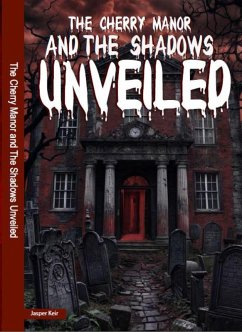 Cover The Cherry Manor and The Shadows Unveiled (eBook, ePUB)