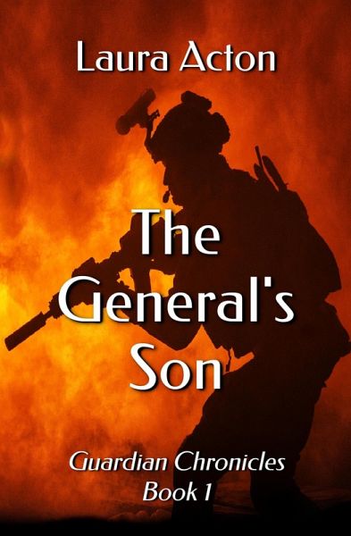 The General's Son (Guardian Chronicles, #1) (eBook, ePUB)