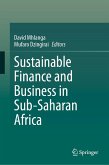 Sustainable Finance and Business in Sub-Saharan Africa (eBook, PDF) Sustainable Finance and Business in Sub-Saharan Africa (eBook, PDF)