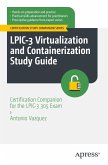 LPIC-3 Virtualization and Containerization Study Guide (eBook, PDF) LPIC-3 Virtualization and Containerization Study Guide (eBook, PDF)