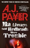 Ma Always Said Redheads Were Trouble (eBook, ePUB) Ma Always Said Redheads Were Trouble (eBook, ePUB)