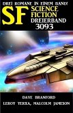 Science Fiction Dreierband 3093 (eBook, ePUB) Science Fiction Dreierband 3093 (eBook, ePUB)