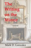 The Writing on the Mirror (eBook, ePUB)