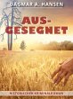 Ausgesegnet (eBook, ePUB) - Bild 1