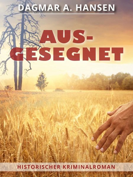 Ausgesegnet (eBook, ePUB) Ausgesegnet (eBook, ePUB)