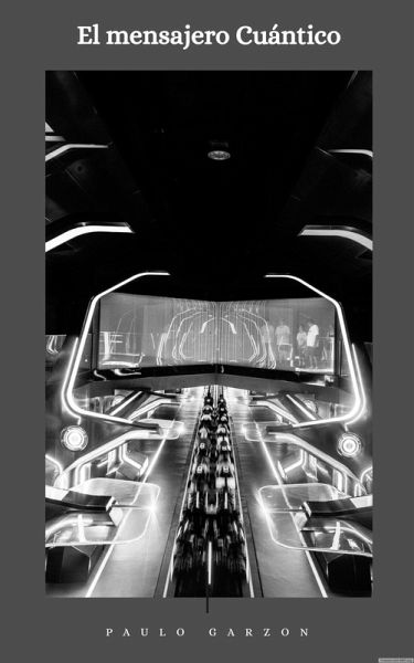 El mensajero Cuántico (eBook, ePUB)